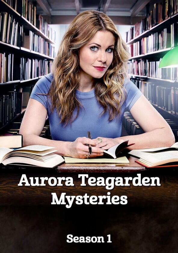 The Aurora Teagarden Mysteries - Season 1 / Year 2015