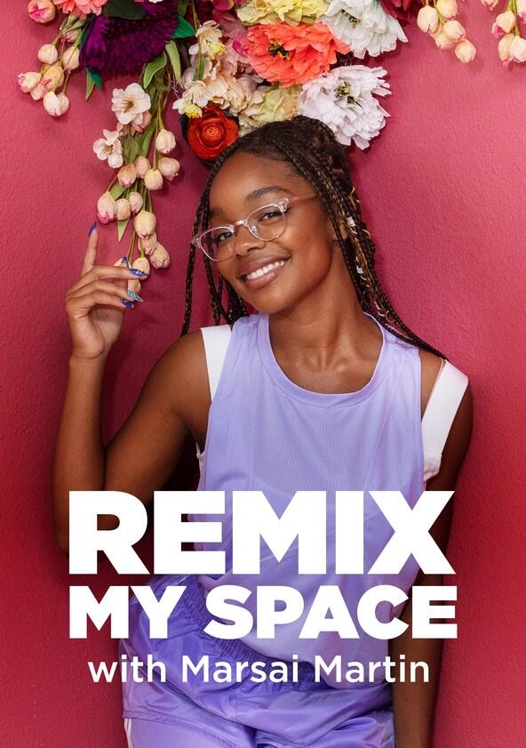 Remix My Space with Marsai Martin - Season 1