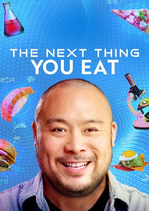 The Next Thing You Eat - Season 1