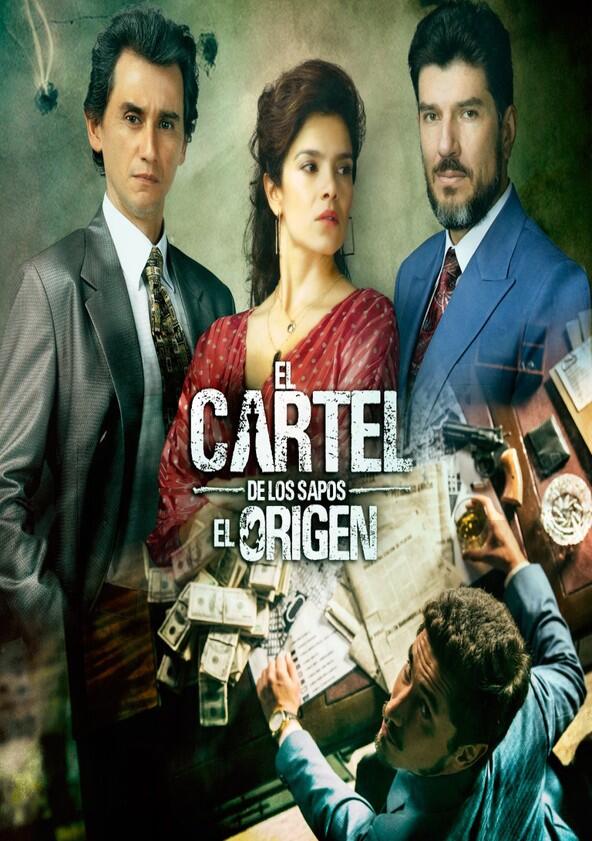 El cártel de los Sapos: El origen - Season 1