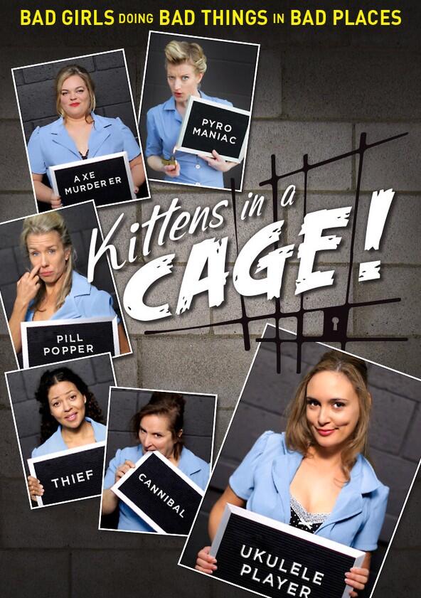 Kittens in a Cage - Season 1