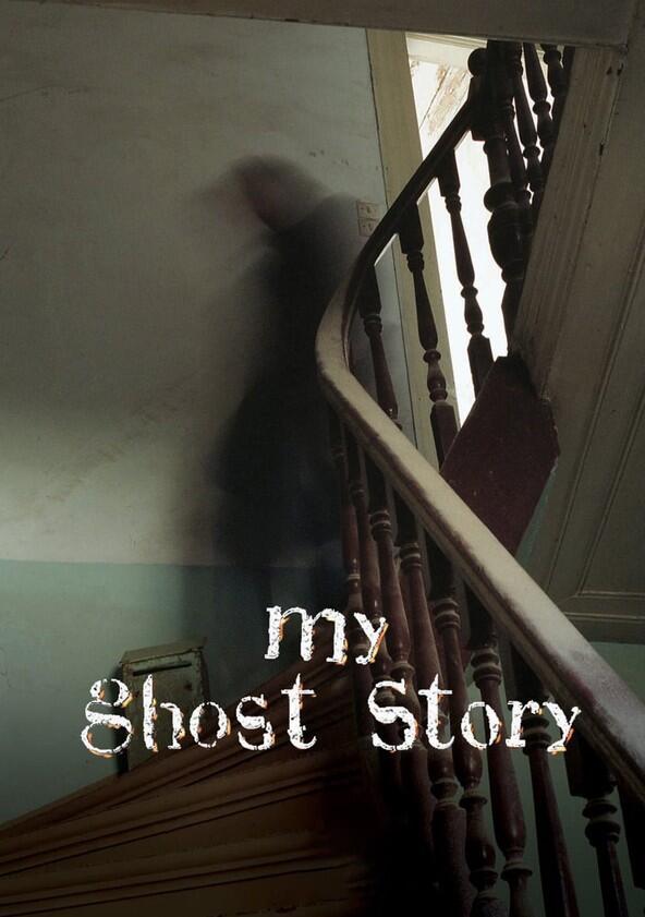 My Ghost Story - Season 2