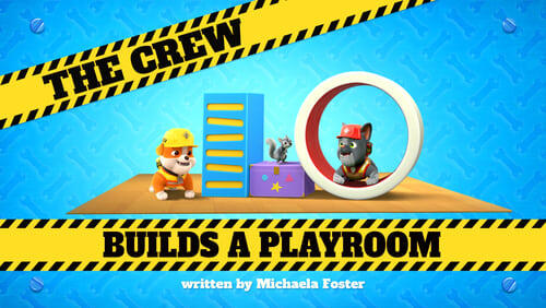 The Crew Builds a Playroom