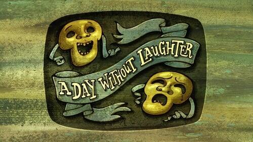 A Day Without Laughter