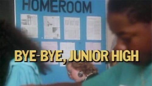 Bye-Bye Junior High