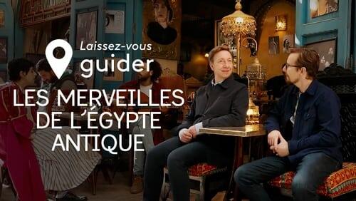 Les merveilles de l'Égypte antique