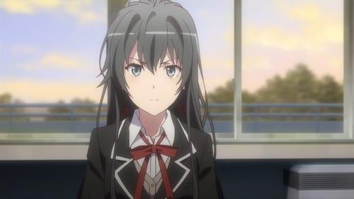 Quietly, Yukinoshita Yukino Makes a Decision