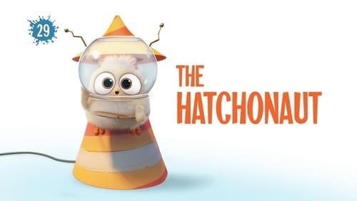 The Hatchonaut