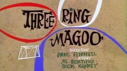 Three Ring Magoo