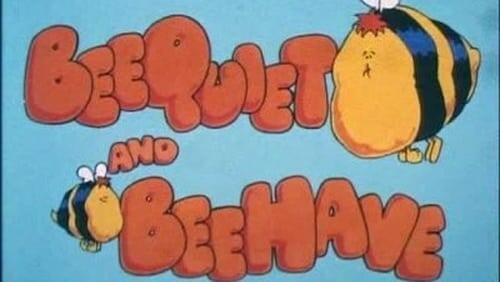 Beequiet and Beehave