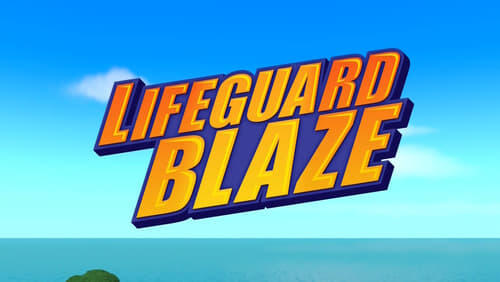 Lifeguard Blaze