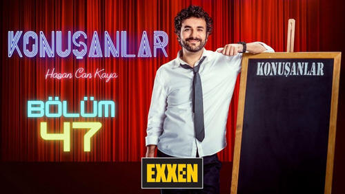 47. Bölüm - Somer Sivrioğlu