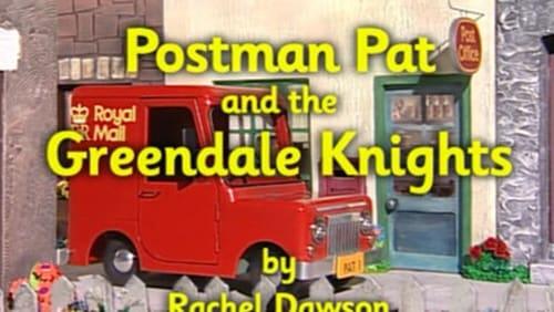 Postman Pat and the Greendale Knights