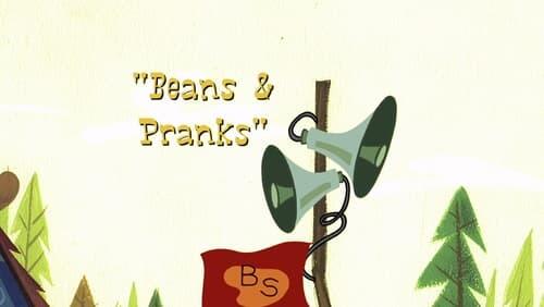 Beans and Pranks