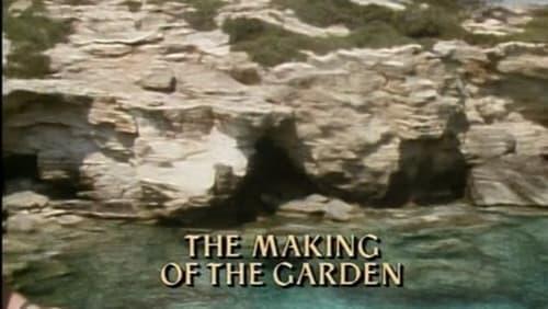 The Making of the Garden