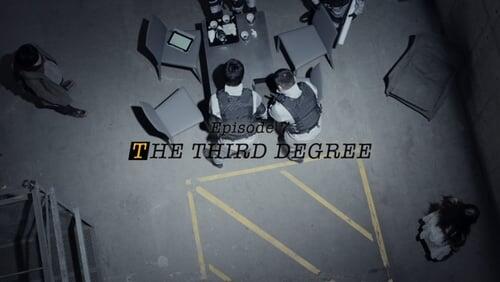 The Third Degree