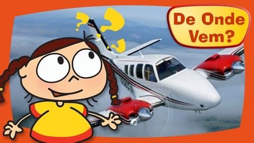 De Onde Vem o Avião?