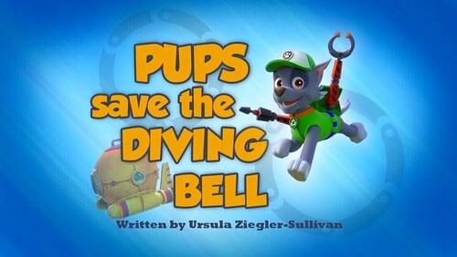 Pups Save the Diving Bell