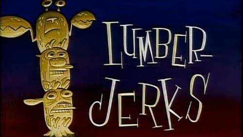 Lumber Jerks