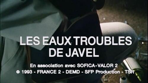 Les eaux troubles de Javel