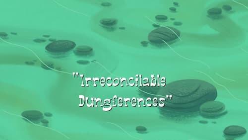 Irreconcilable Dungferences