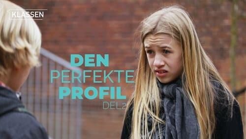 The perfect profile, del 2