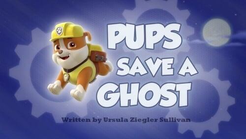 Pups Save a Ghost