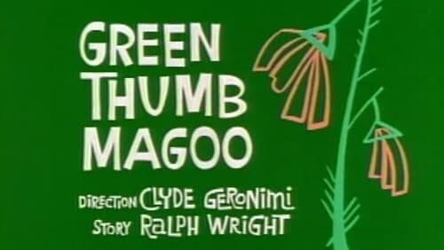 Green Thumb Magoo