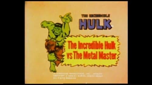 Hulk vs Metal Master / Master Tests His Metal / Mind Over Metal