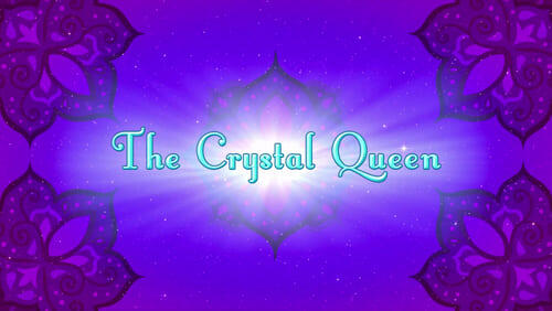 The Crystal Queen