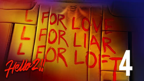 Love, Liar, Loft