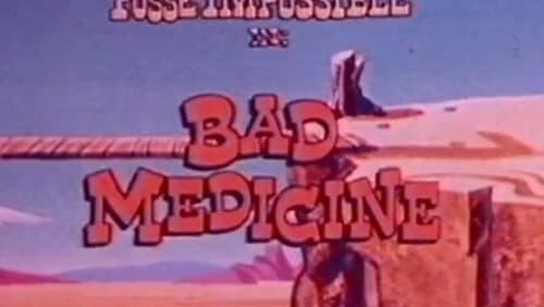 Bad Medicine