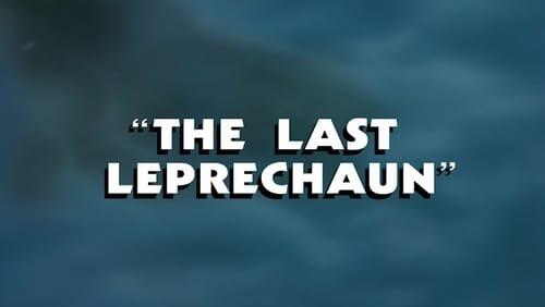 The Last Leprechaun