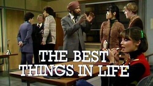 The Best Things in Life