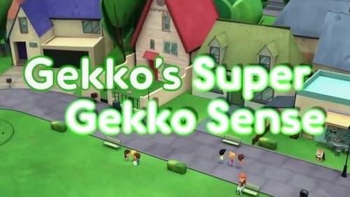 Gekko's Super Gekko Sense