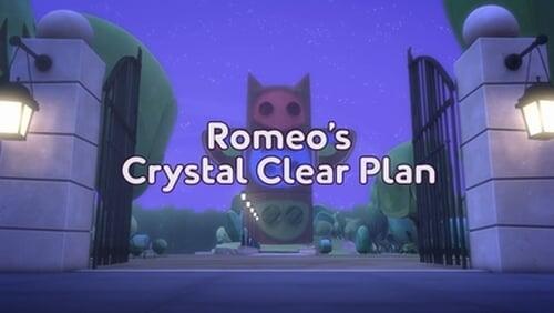 Romeo's Crystal Clear Plan