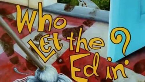 Who Let the Ed In?