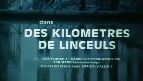 Des kilomètres de linceul