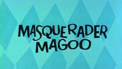 Masquerader Magoo