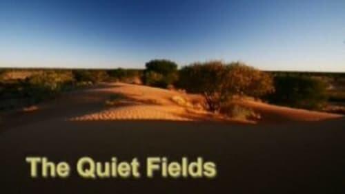 The Quiet Fields