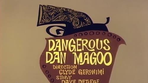 Dangerous Dan Magoo