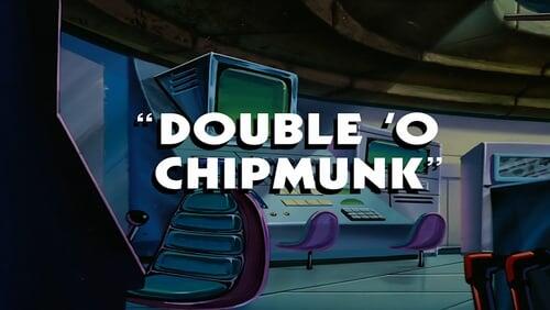 Double 'O' Chipmunk