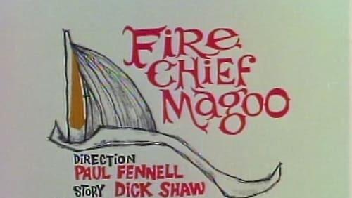 Fire Chief Magoo