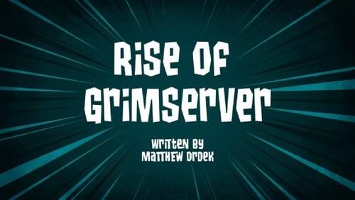 Rise of Grimserver