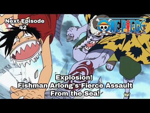 Episode 42 Preview | 'Explosion! Fishman Arlong’s Fierce Assault From the Sea!'