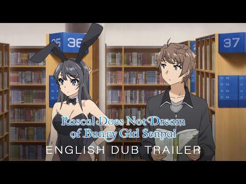 Rascal Does Not Dream of Bunny Girl Senpai English Dub Trailer