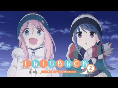 LAID-BACK CAMP SEASON2 - Opening | Seize The Day