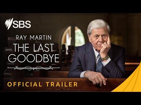 Ray Martin: The Last Goodbye | Official Trailer | Premieres 14 August | SBS & SBS On Demand