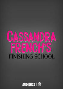 Cassandra French's Finishing School