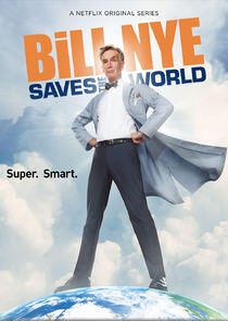 Bill Nye Saves the World